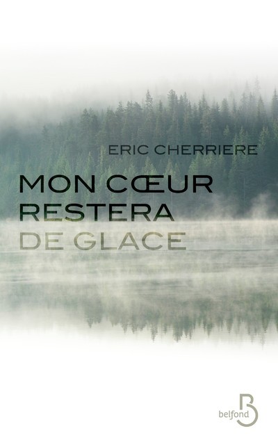 MON COEUR RESTERA DE GLACE