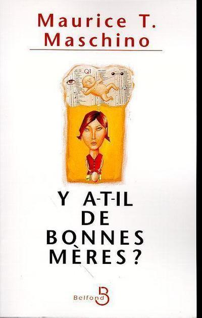 Y A T-IL DE BONNES MERES