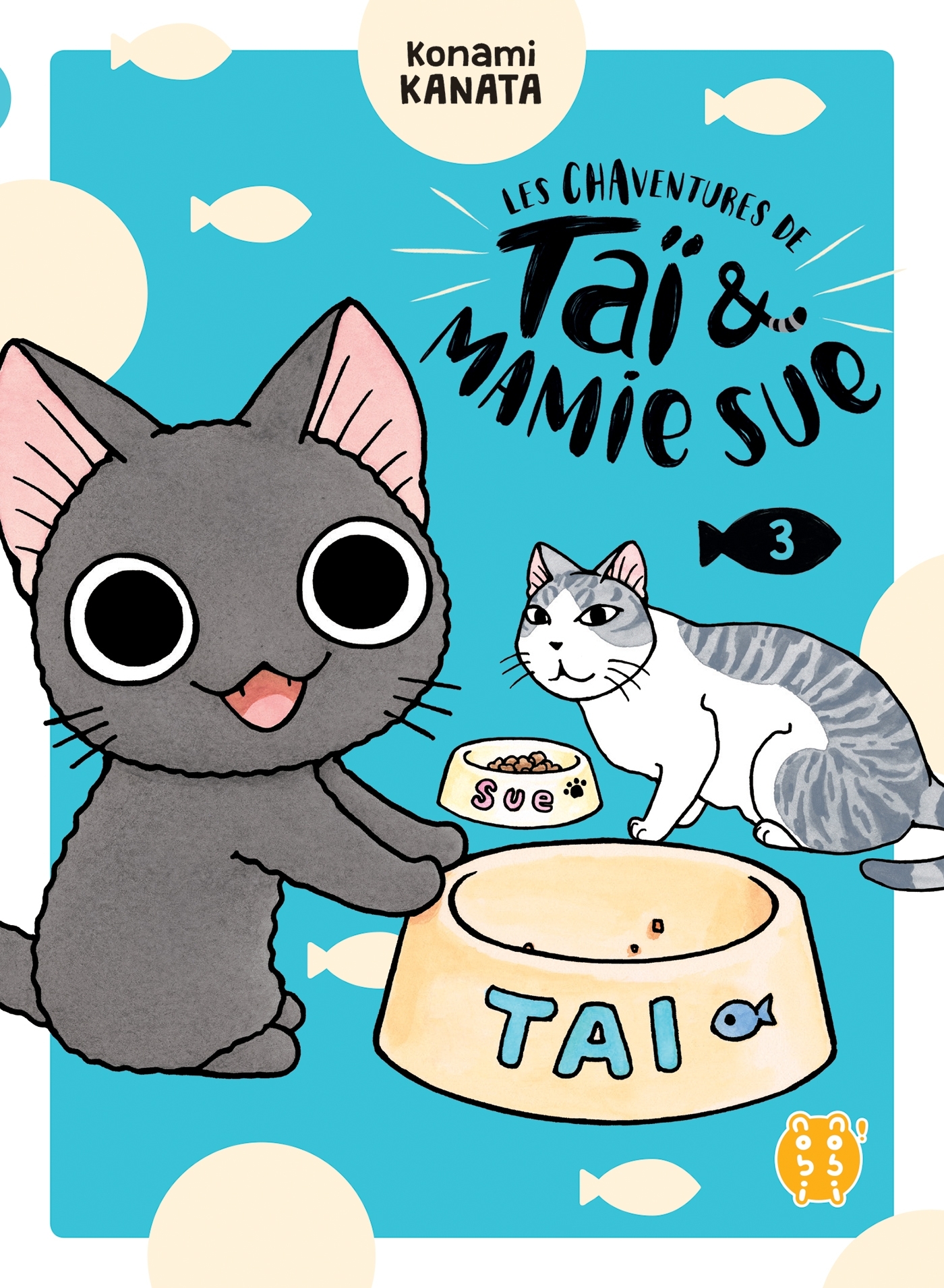 CHAVENTURES DE TAI ET MAMIE SUE T03