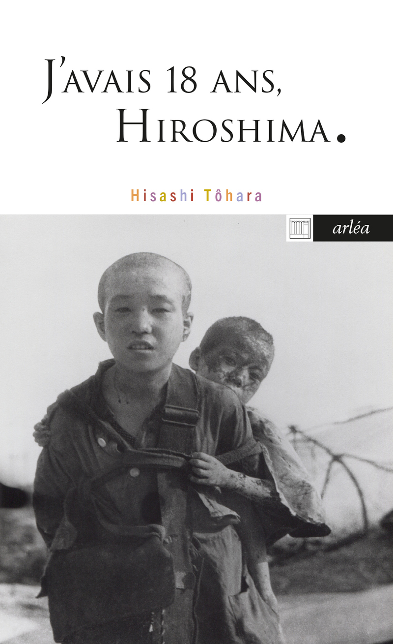 J´AVAIS 18 ANS, HIROSHIMA