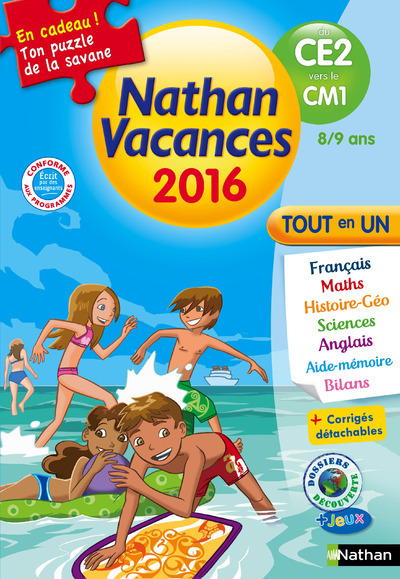 CAHIER DE VACANCES 2016 PRIMAIRE DU CE2 VERS LE CM1 8/9 ANS