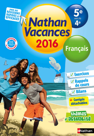CAHIER DE VACANCES 2016 FRANCAIS DE LA 5EME VERS LA 4EME