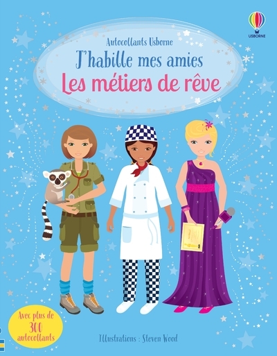 METIERS DE REVE - J´HABILLE MES AMIES