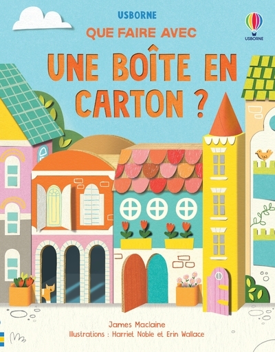 QUE FAIRE AVEC UNE BOITE EN CARTON ?