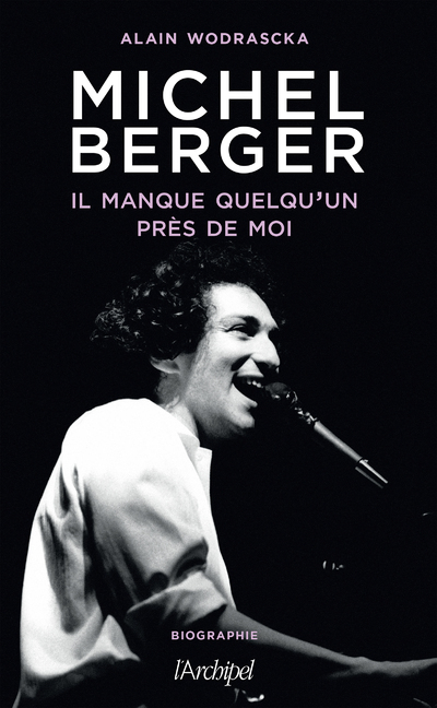 MICHEL BERGER, IL MANQUE QUELQU´UN PRES DE MOI