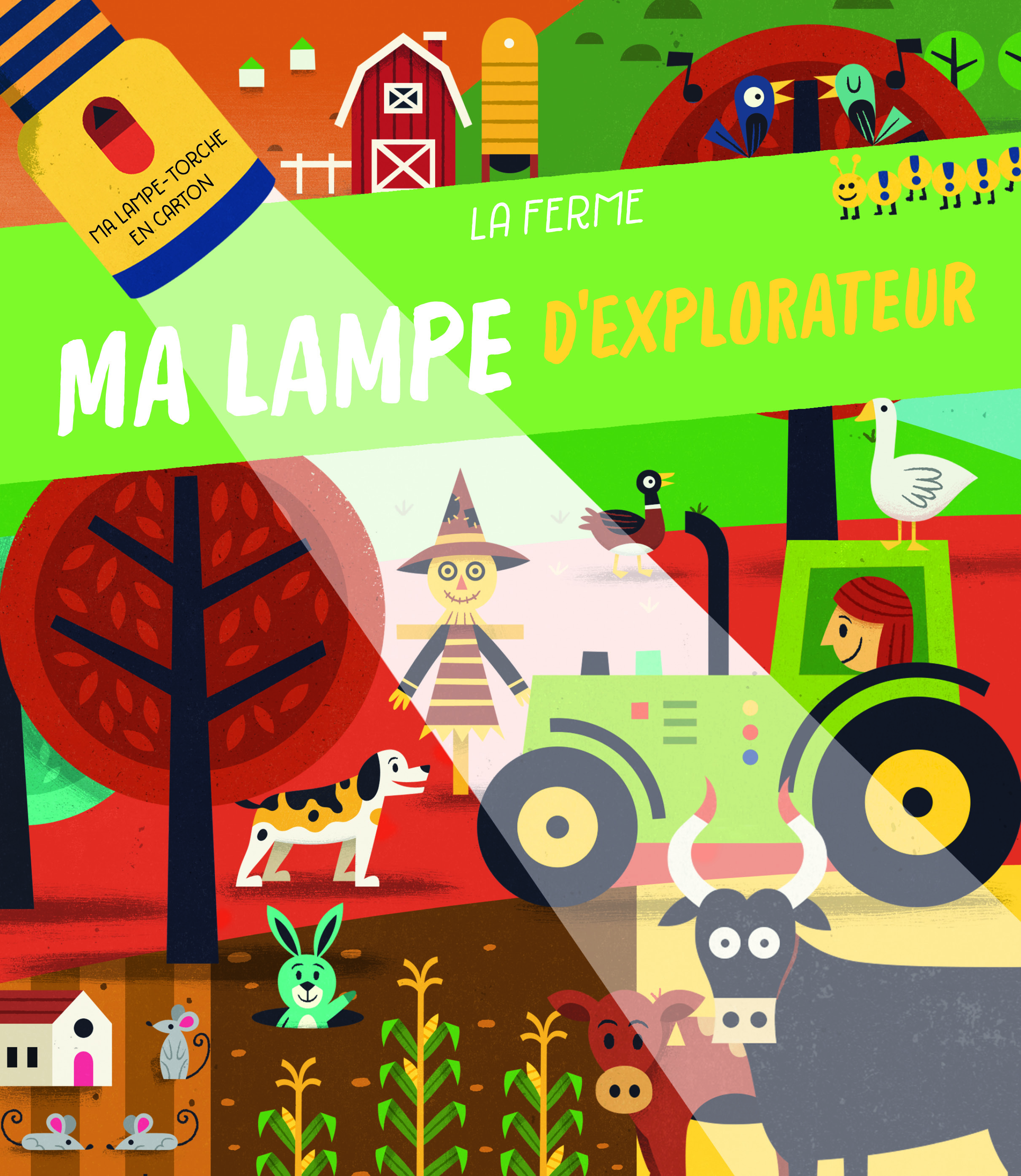 FERME - MA LAMPE D´EXPLORATEUR - NOUVELLE EDITION