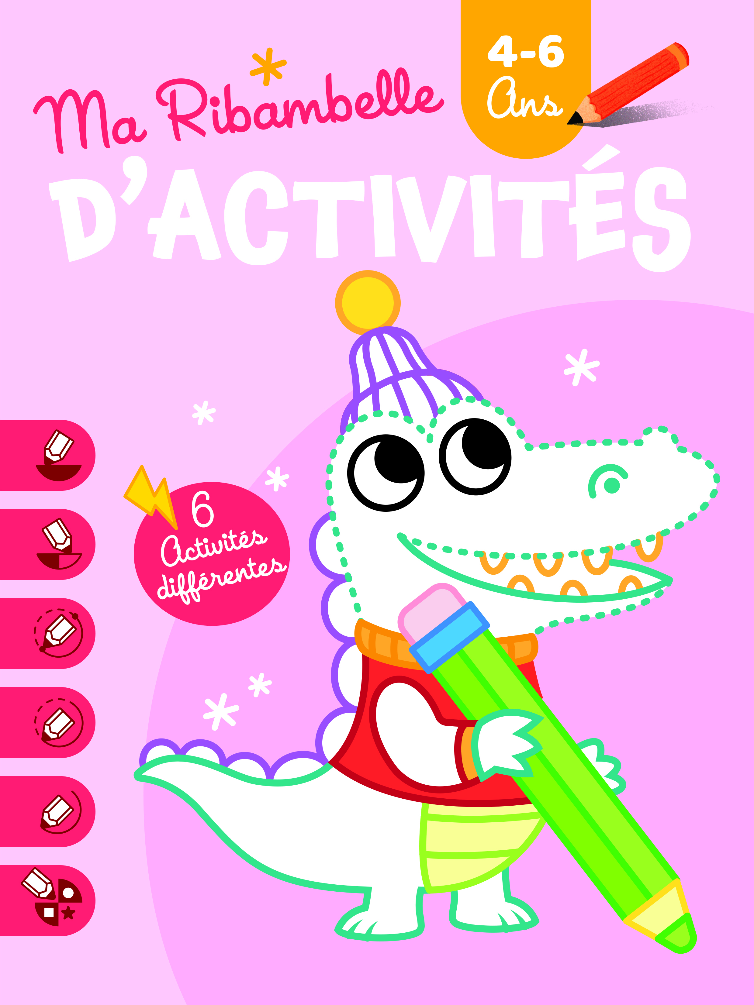 4-6 ANS MA RIBAMBELLE D´ACTIVITES CROCODILE