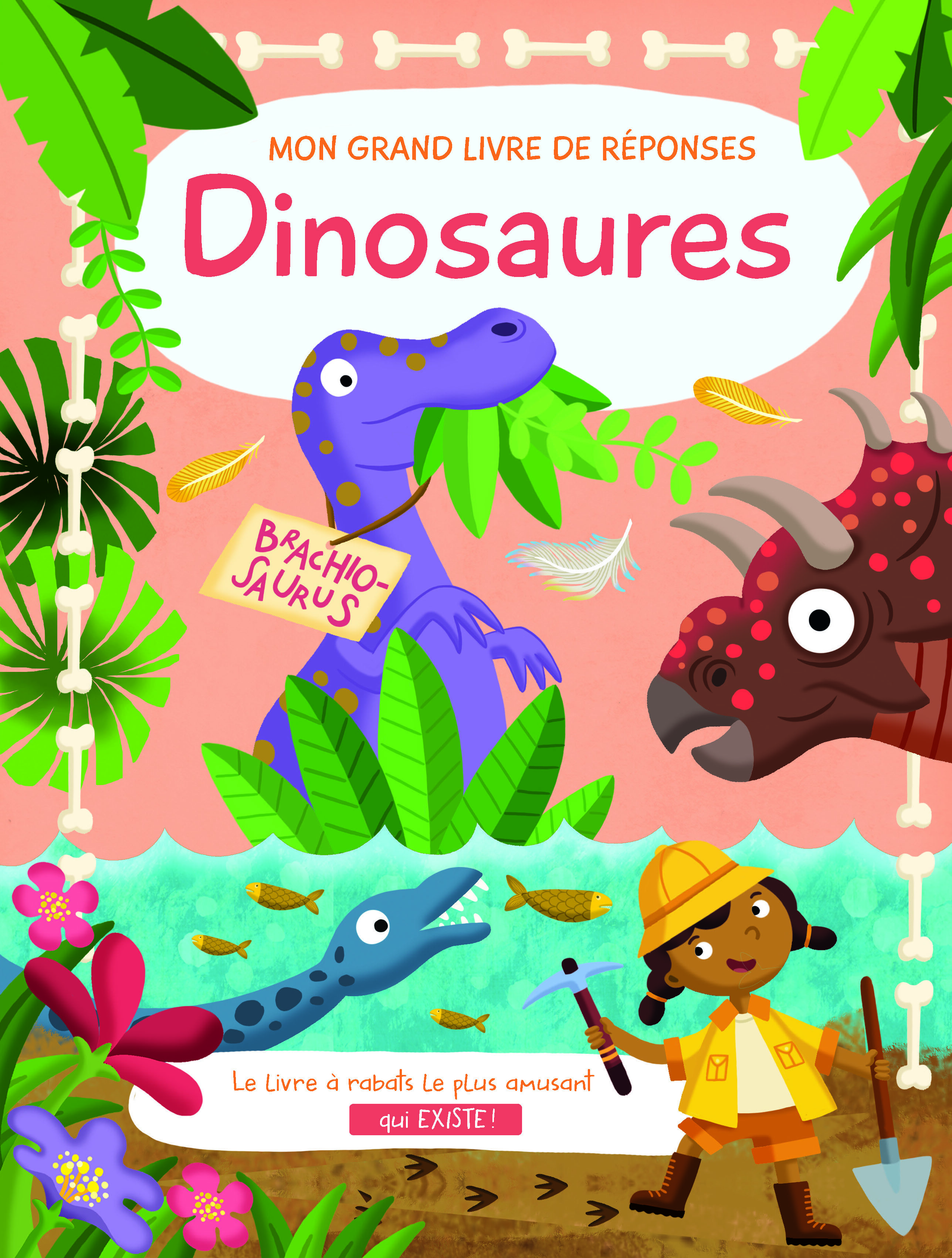 DINOSAURES - MON GRAND LIVRE DE REPONSES