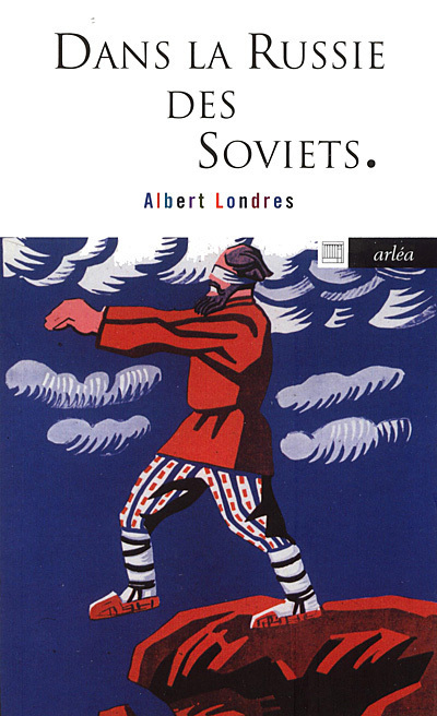 DANS LA RUSSIE DES SOVIETS