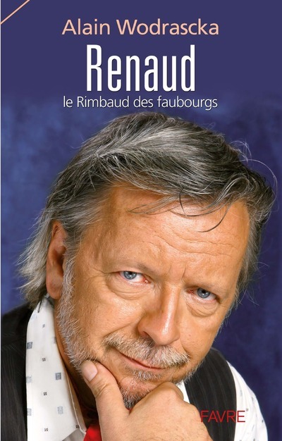 RENAUD, LE RIMBAUD DES FAUBOURGS