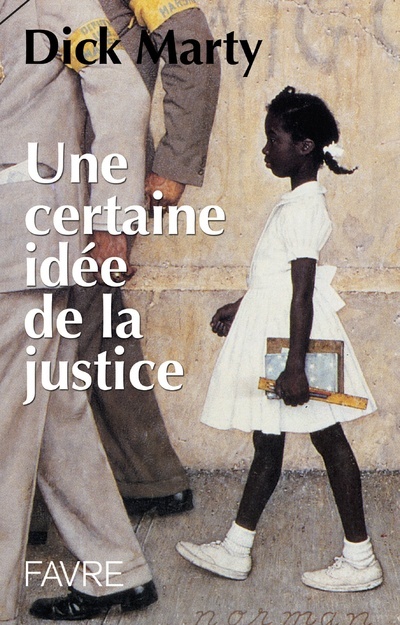 CERTAINE IDEE DE LA JUSTICE