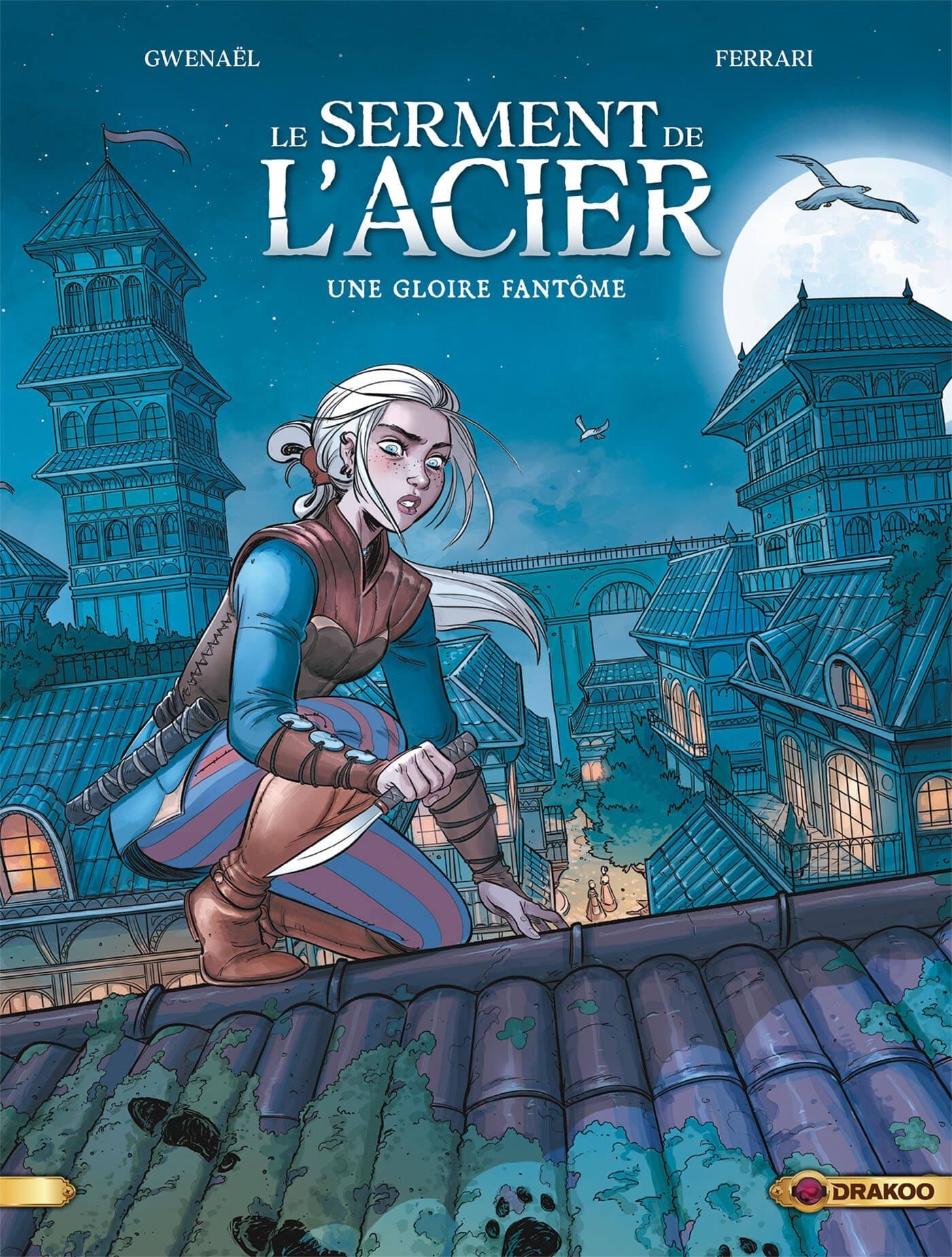 SERMENT DE L´ACIER - VOLUME 01 - UNE GLOIRE FANTOME