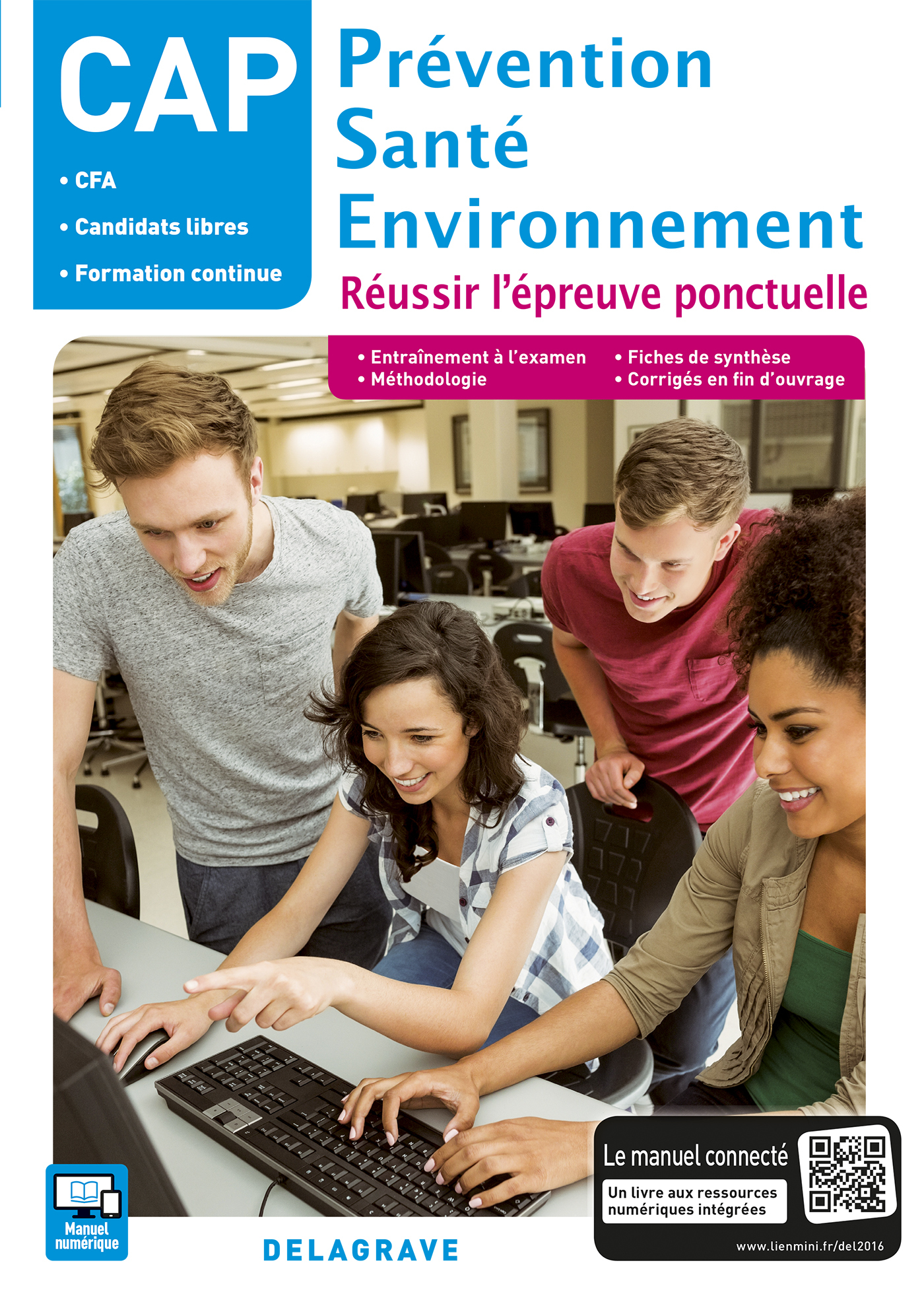 PREVENTION SANTE ENVIRONNEMENT CAP REUSSIR L´ EPREUVE PONCTUELLE ELEVE