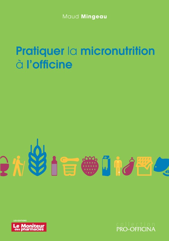 PRATIQUER LA MICRONUTRITION