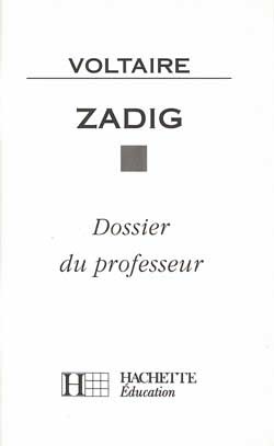 ZADIG - DOSSIER DU PROFESSEUR