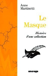 MASQUE HISTOIRE D'UNE COLLECTION-