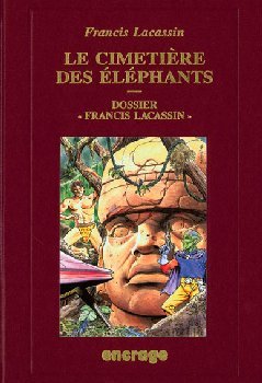 CIMETIERE DES ELEPHANTS (LE)