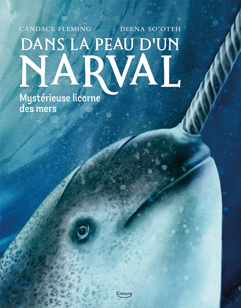 DANS LA PEAU D´UN NARVAL - MYSTERIEUSE LICORNE DES MERS