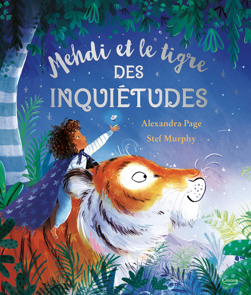 MEHDI ET LE TIGRE DES INQUIETUDES