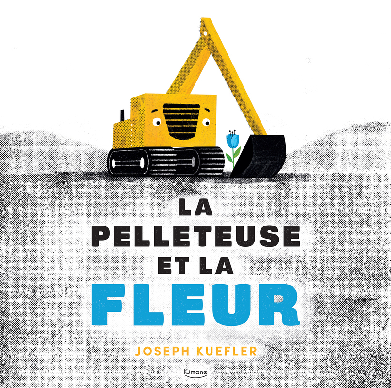 PELLETEUSE ET LA FLEUR