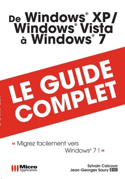 WINDOWS XP / WINDOWS VISTA A WINDOWS 7 (DE) (GUIDE COMPLET)