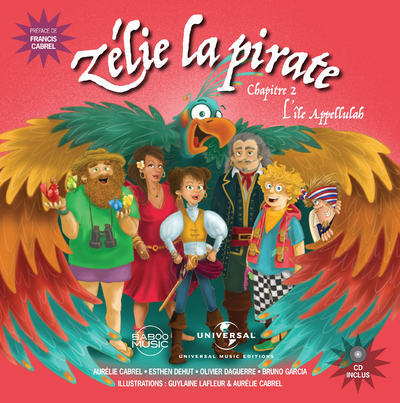 ZELIE LA PIRATE - CHAPITRE 2 L I LE APPELLULAH