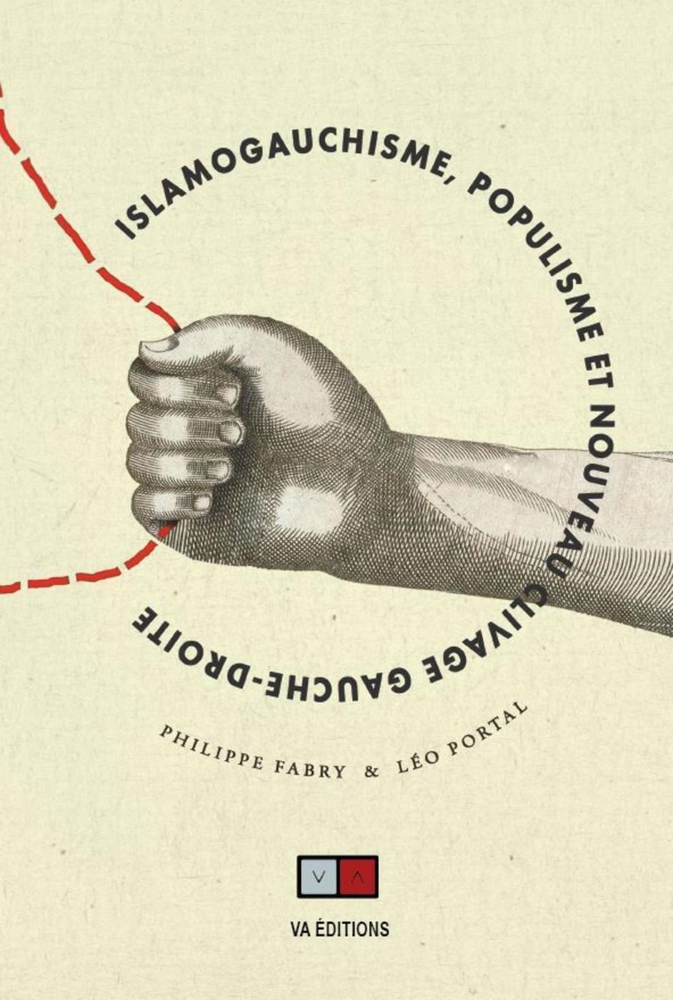 ISLAMOGAUCHISME, POPULISME ET NOUVEAU CLIVAGE GAUCHE-DROITE - THEORIE, HIST