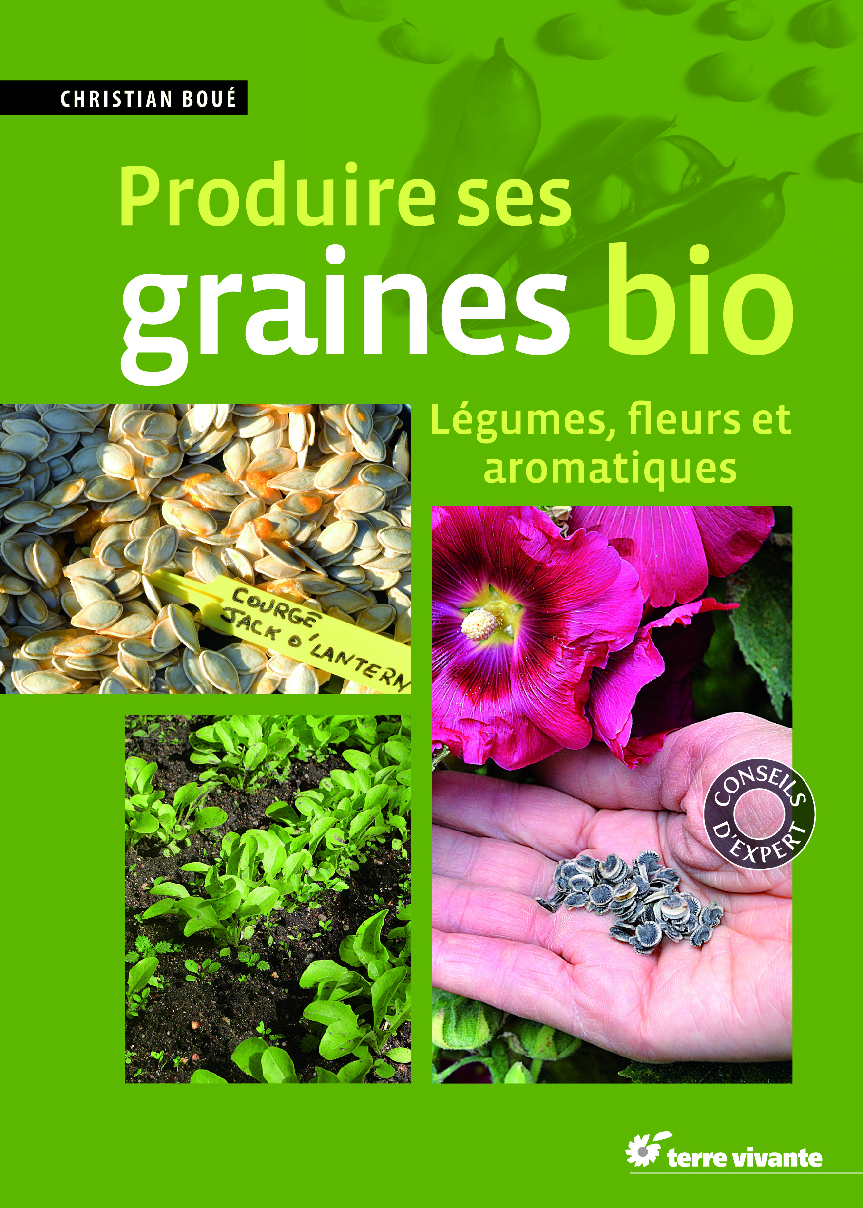 PRODUIRE SES GRAINES BIO ED. 2012