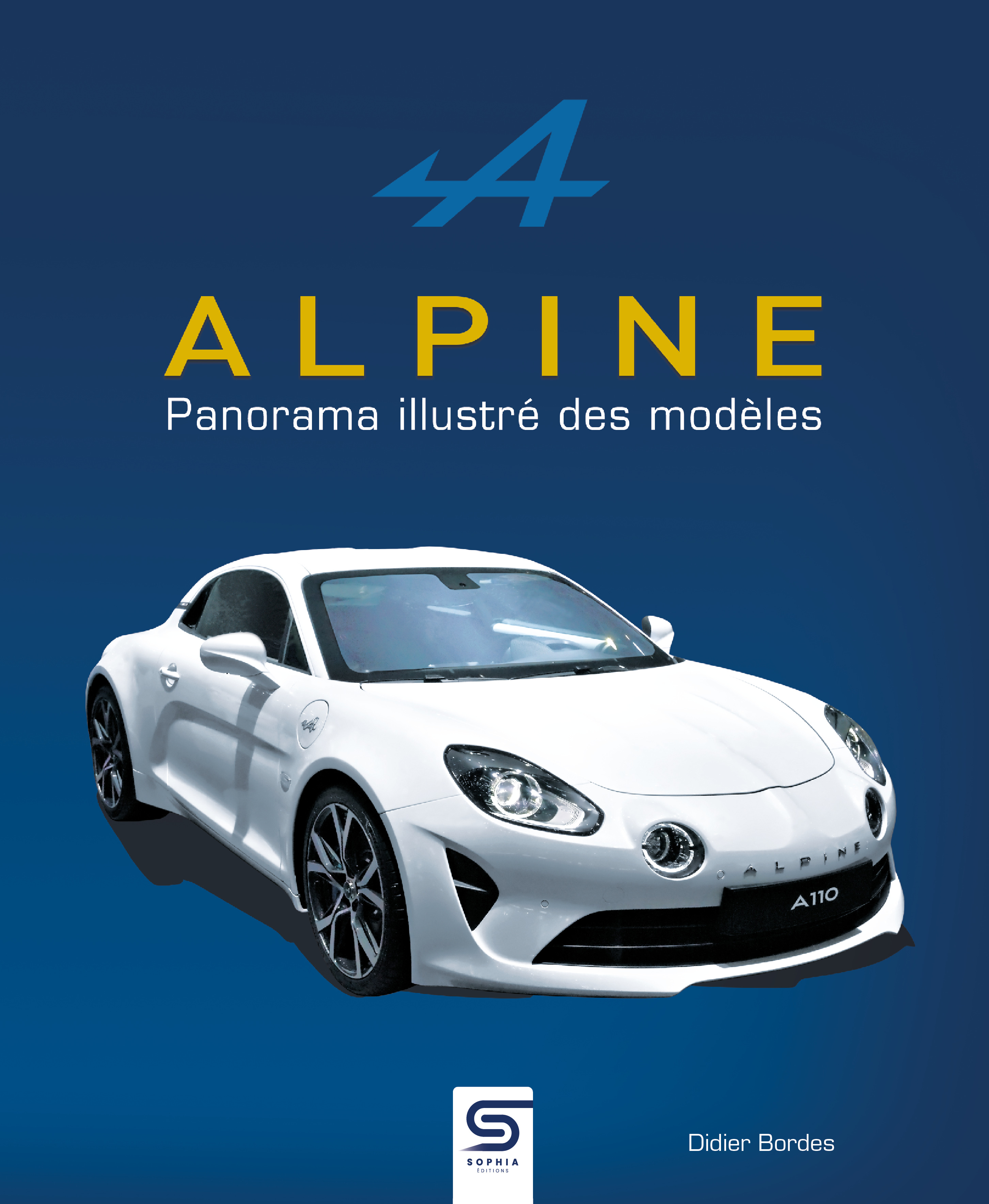 ALPINE, PANORAMA ILLUSTRE DES MODELES