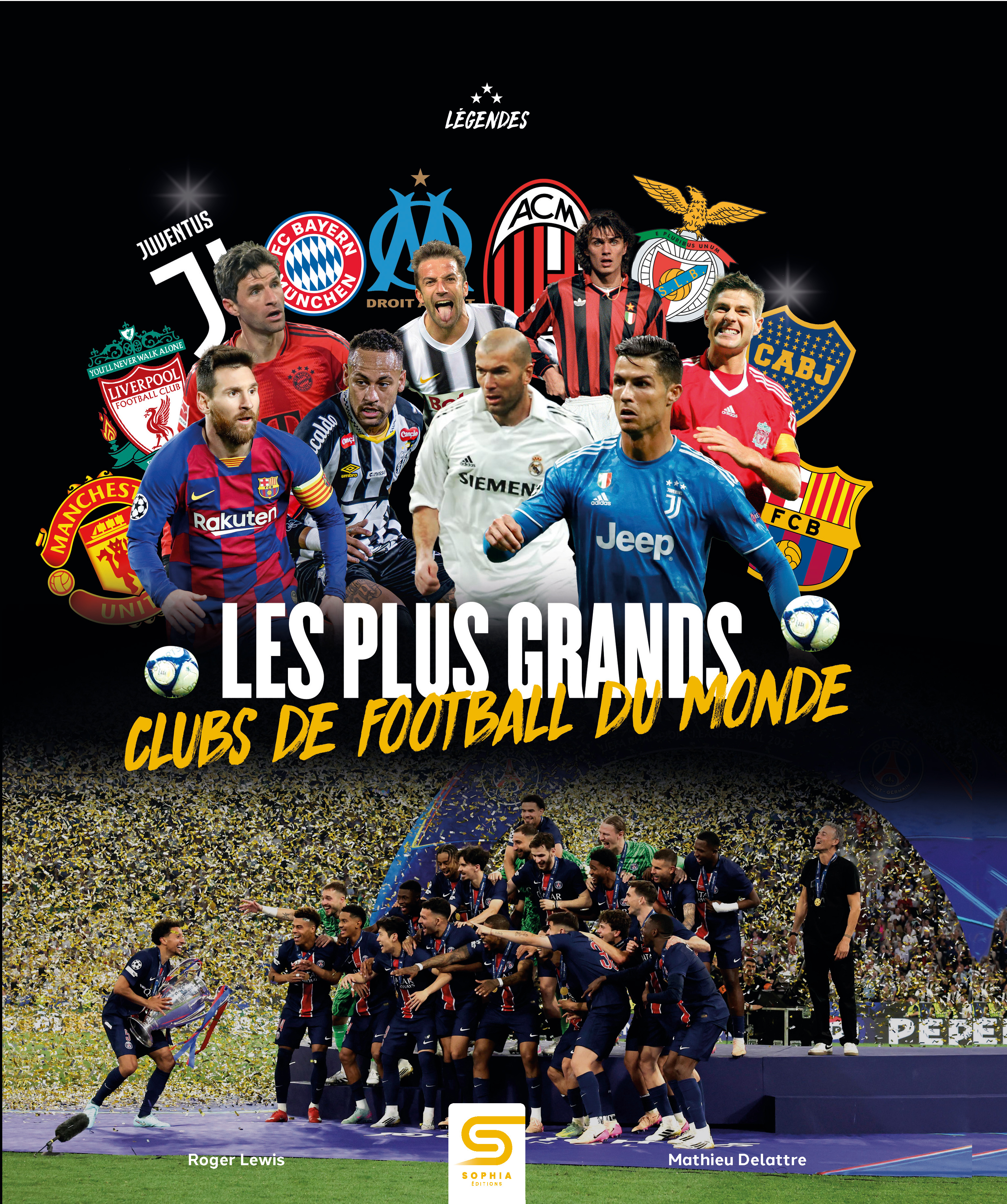 LES PLUS GRANDS CLUBS DE FOOTBALL DU MONDE