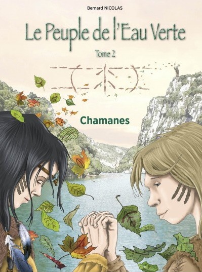 PEUPLE DE L´ EAU VERTE (LE) TOME 2 : CHAMANE