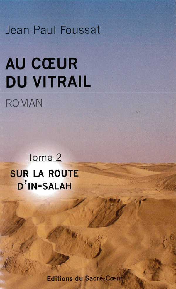 AU COEUR DU VITRAIL - TOME 2