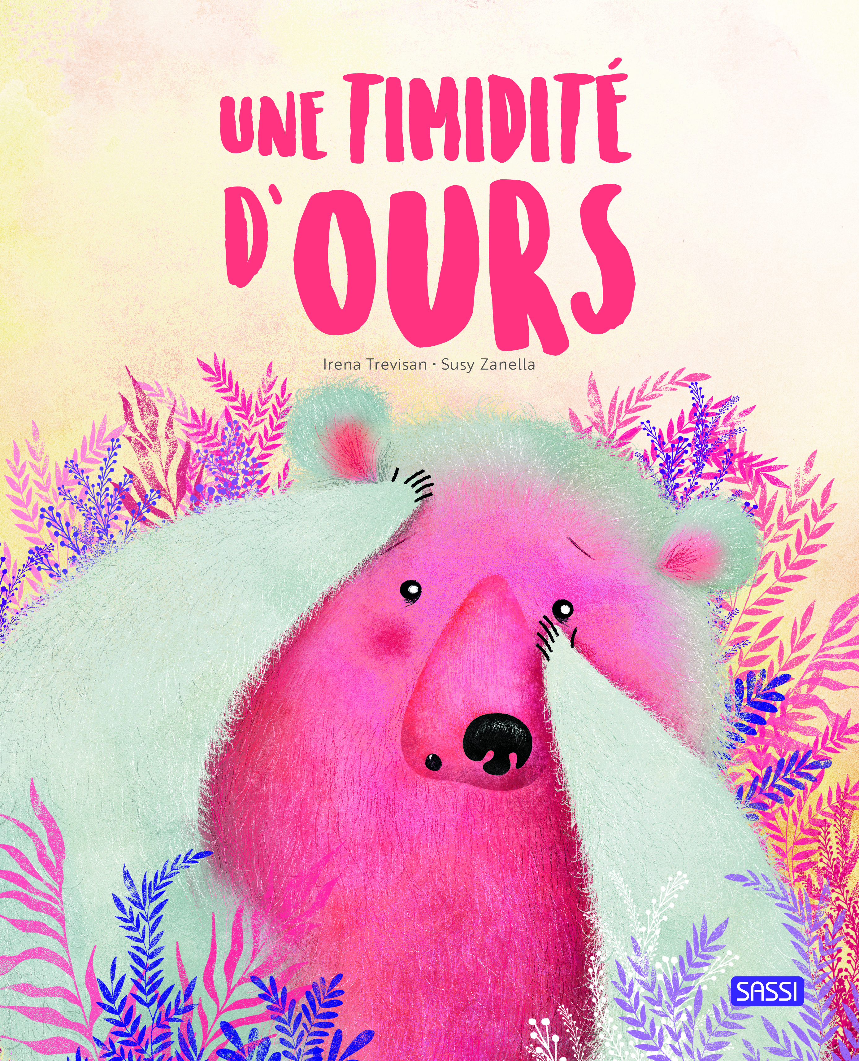 TIMIDITE D´ OURS (UNE)