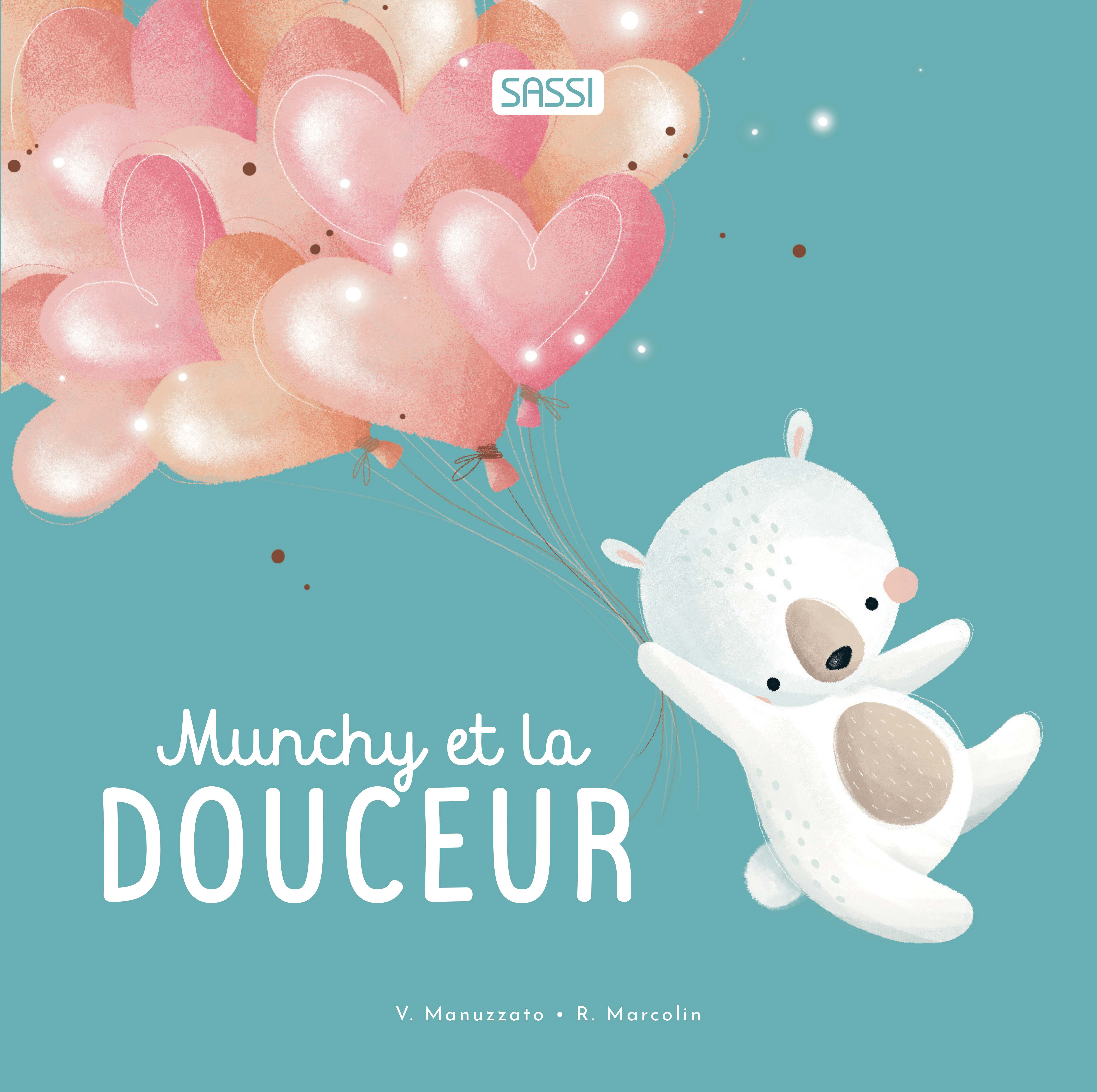 MUNCHY ET LA DOUCEUR