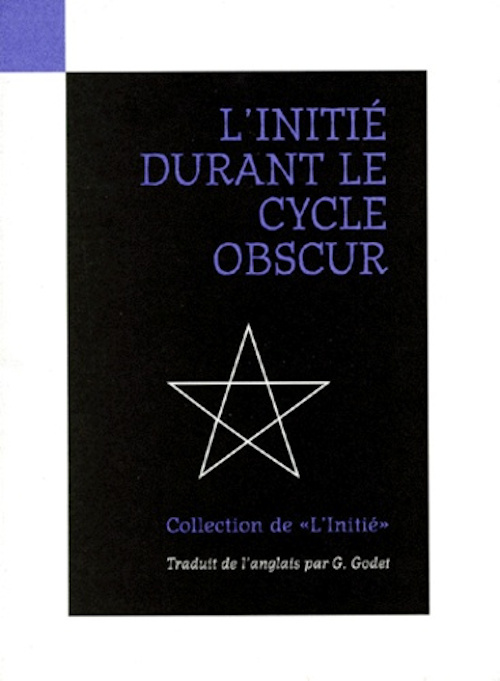 INITIE DURANT LE CYCLE OBSCUR (L').