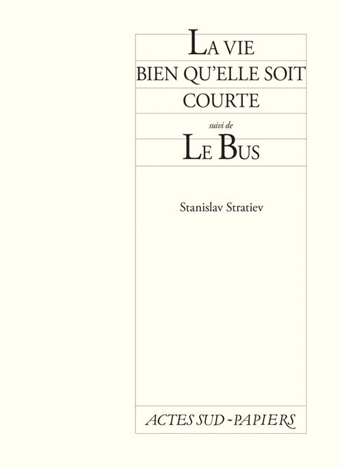 VIE BIEN QU'ELLE SOIT COURTE -SUIVI DE