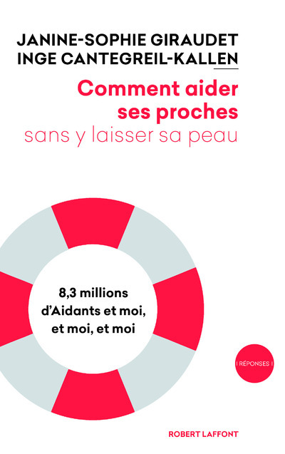 COMMENT AIDER SES PROCHES SANS Y LAISSER SA PEAU