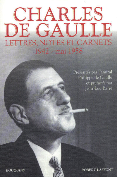 CHARLES DE GAULLE LETTRES NOTES ET CARNETS 1942-MAI 1958 T2