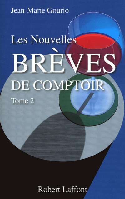 NOUVELLES BREVES DE COMPTOIR T2