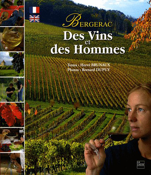 BERGERAC DES VINS ET DES HOMME