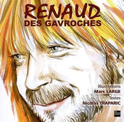 RENAUD DES GAVROCHES