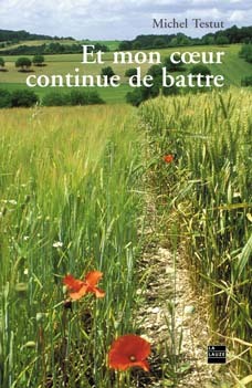 ET MON COEUR CONTINUE DE BATTRE
