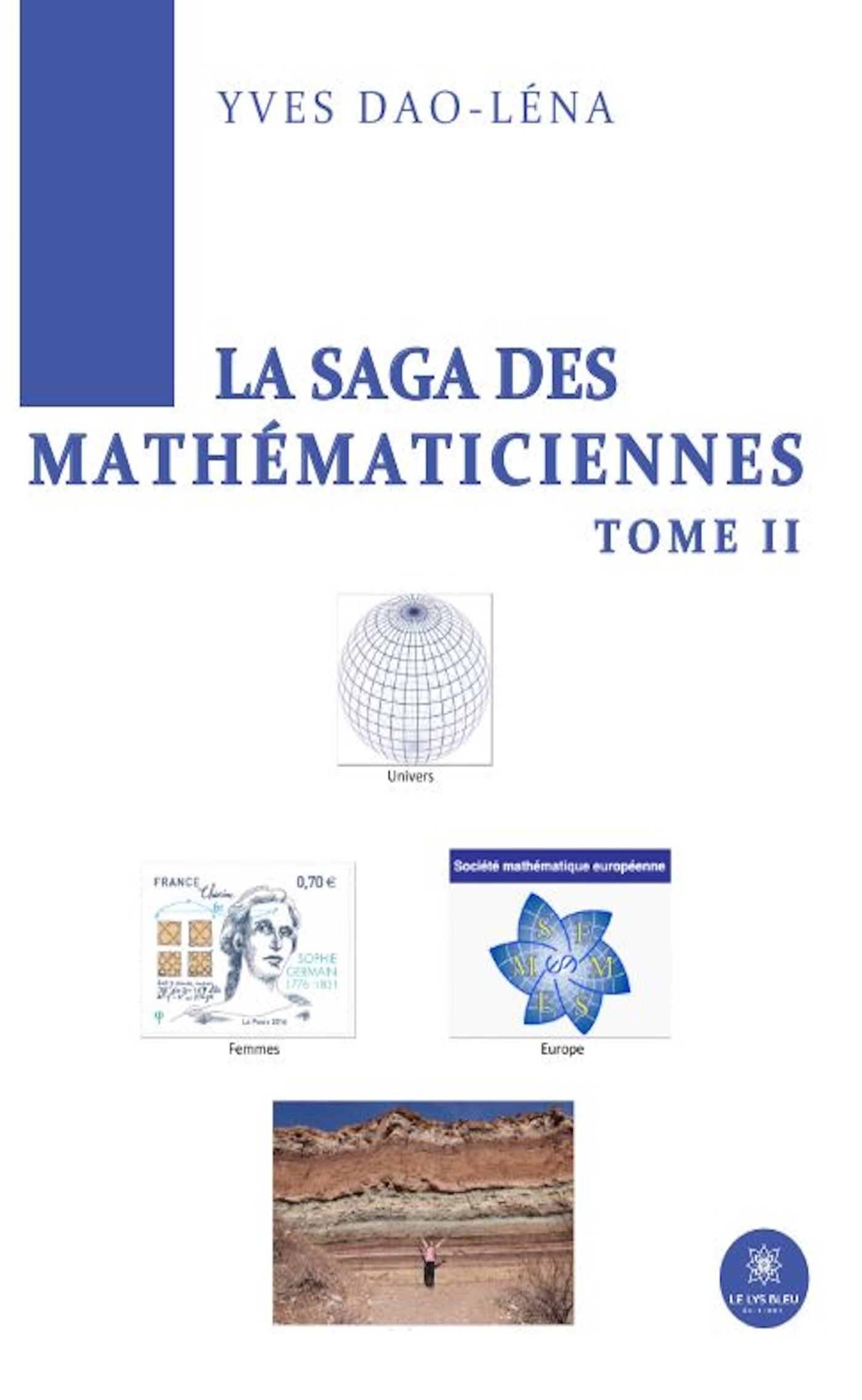LA SAGA DES MATHEMATICIENNES - TOME II