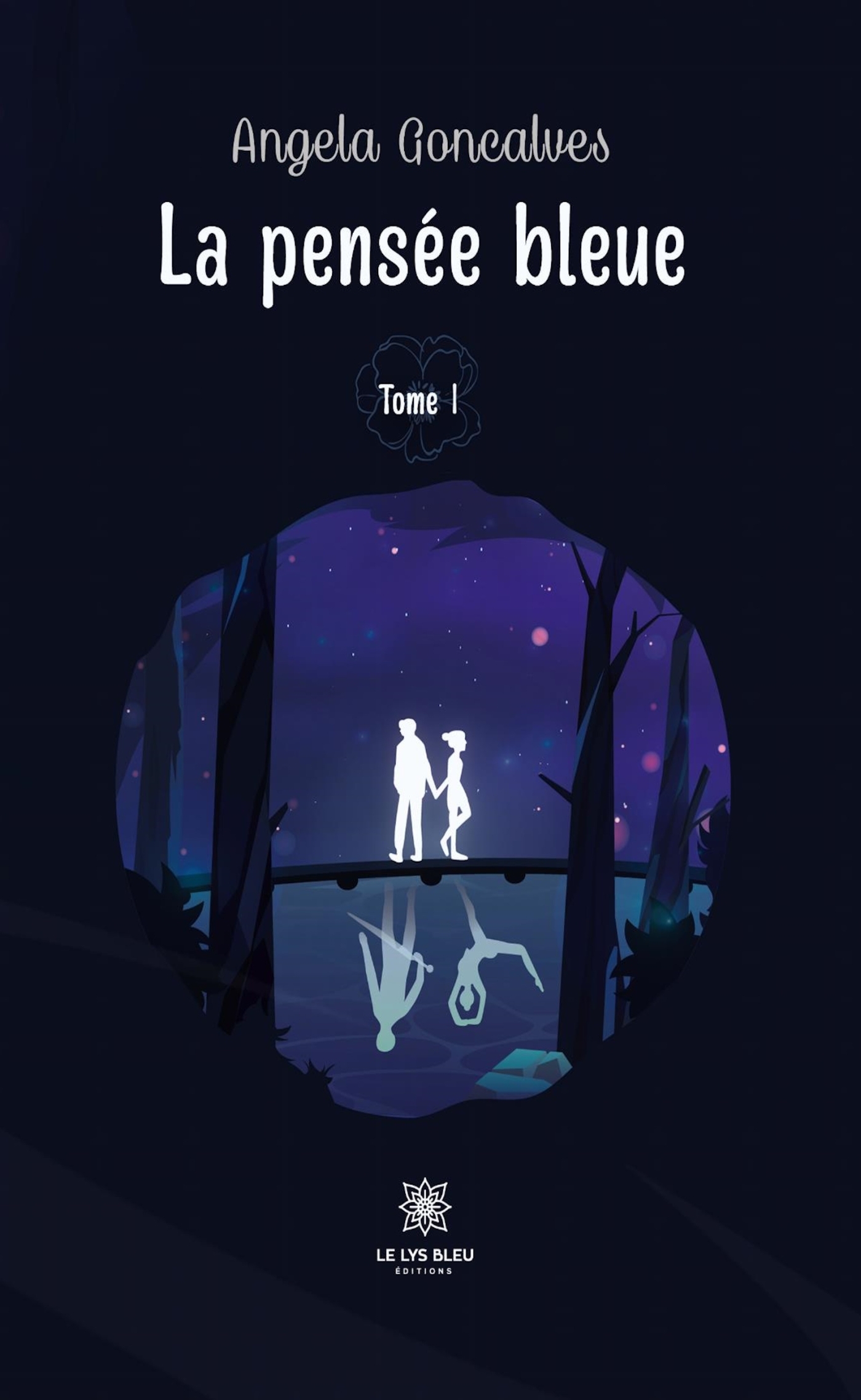 LA PENSEE BLEUE - TOME I