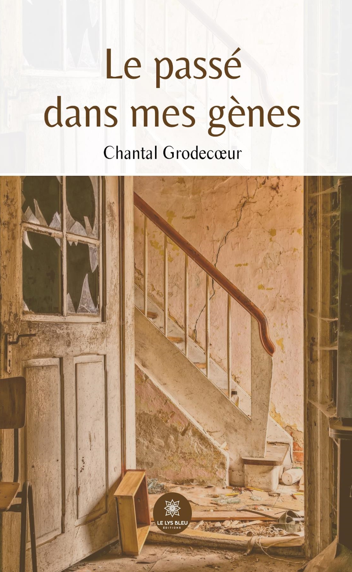 LE PASSE DANS MES GENES