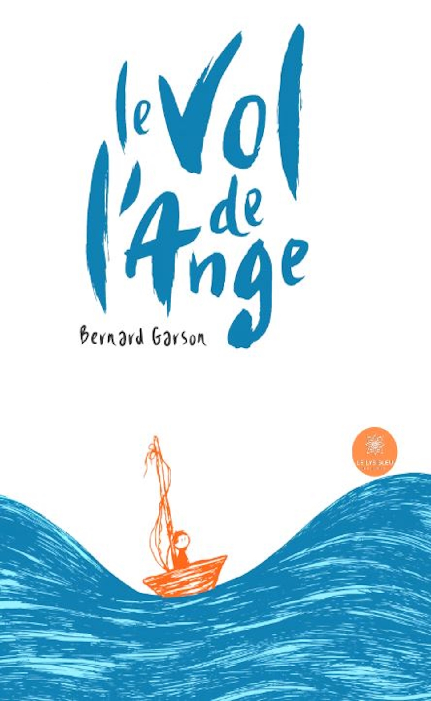 LE VOL DE L´ANGE
