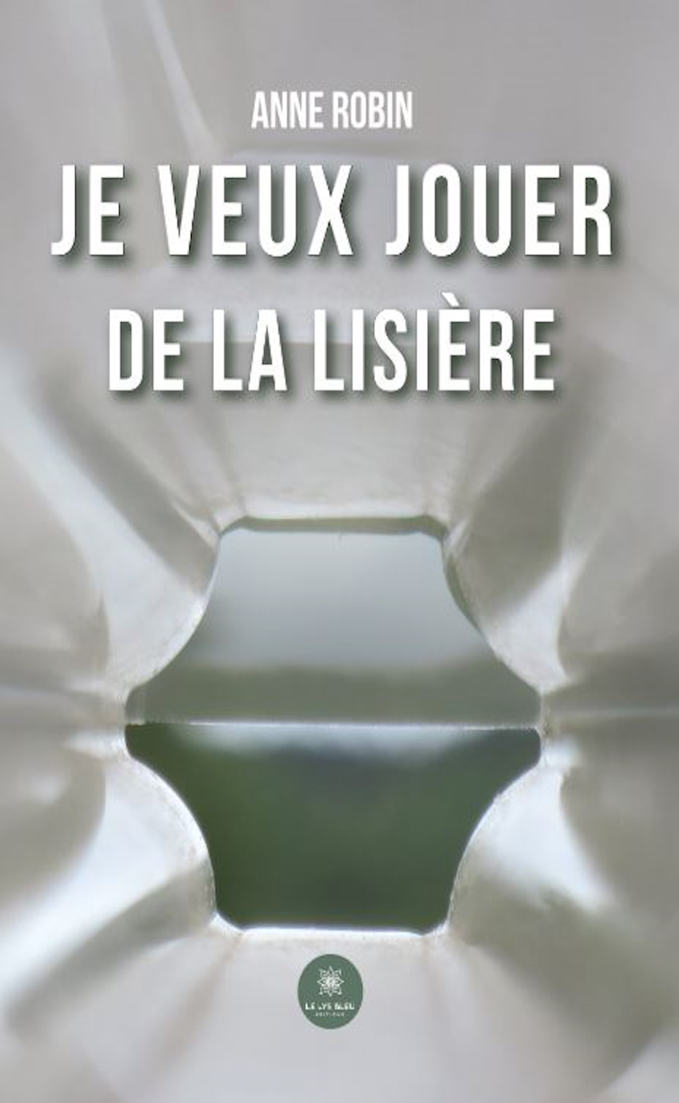 JE VEUX JOUER DE LA LISIERE