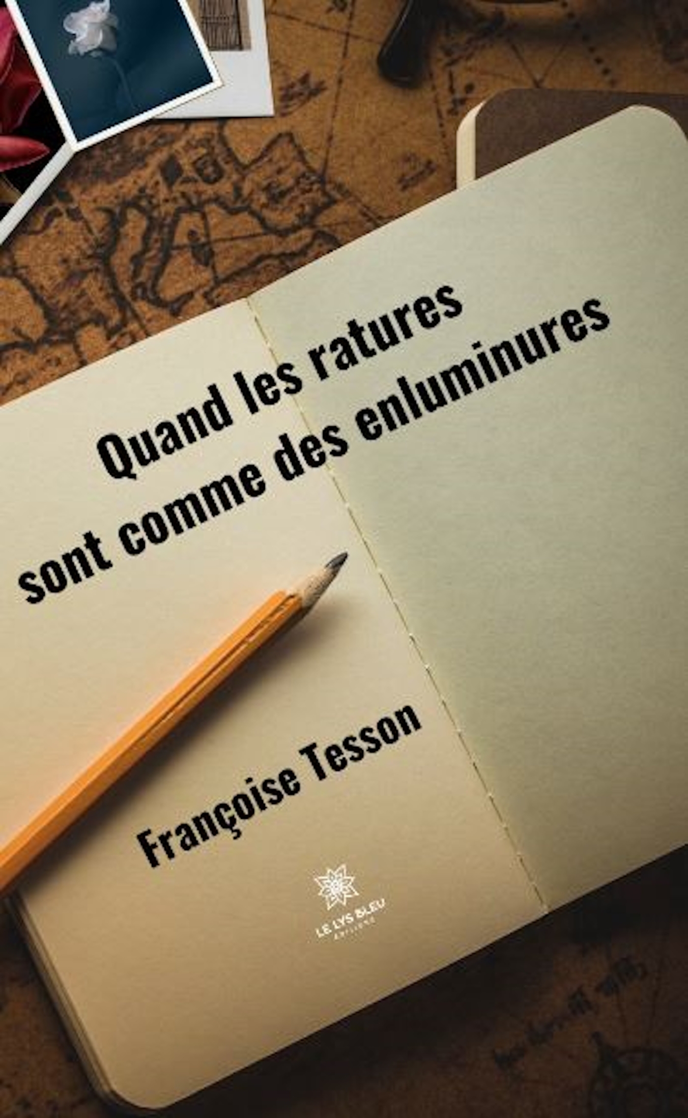 QUAND LES RATURES SONT COMME DES ENLUMINURES
