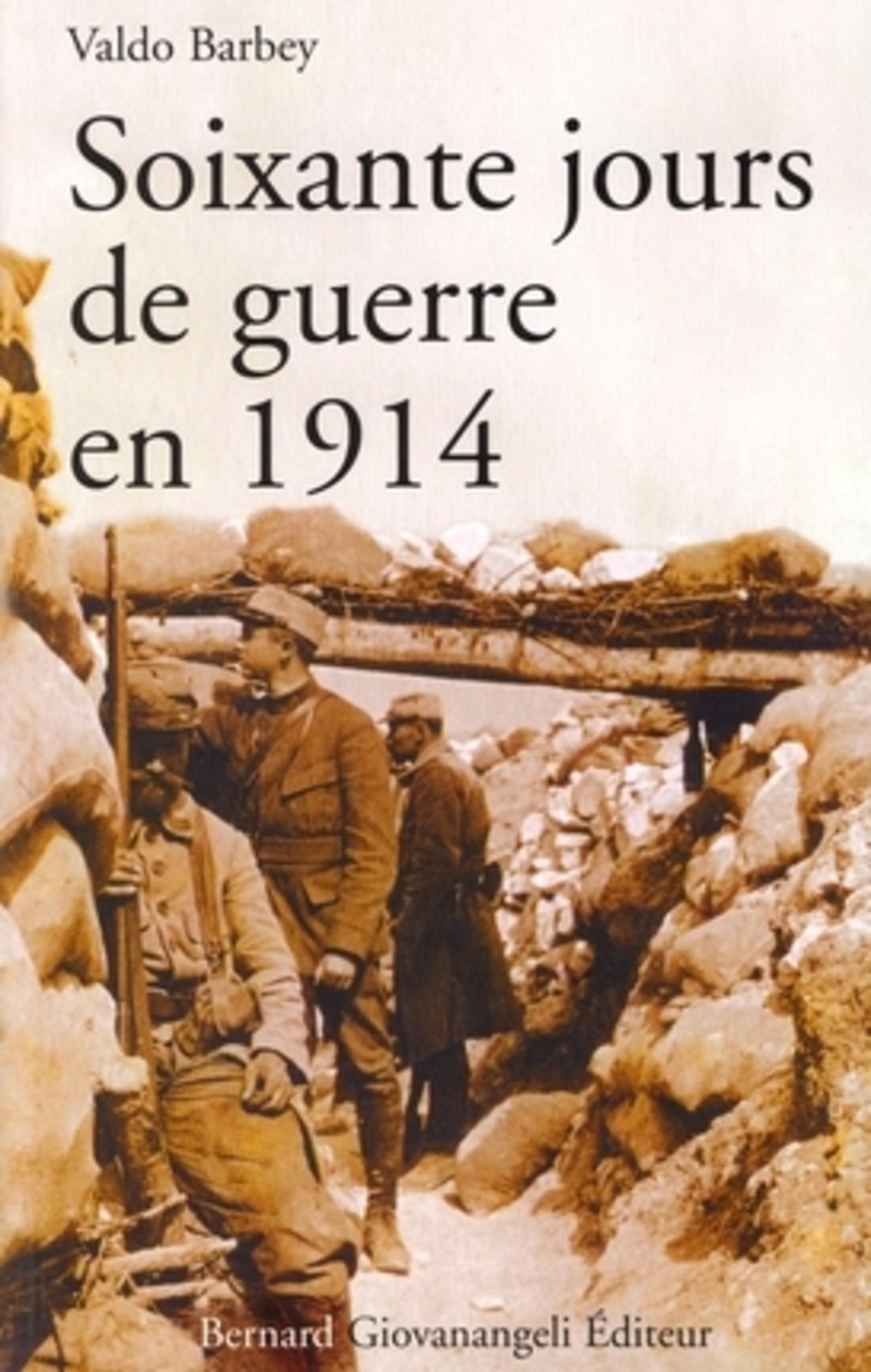 SOIXANTE JOURS DE GUERRE EN 1914