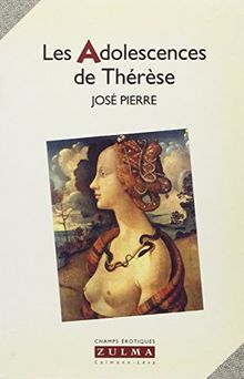 ADOLESCENCES DE THERESE (LES)